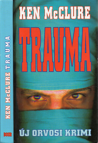 Ken McClure - Trauma - j orvosi krimi