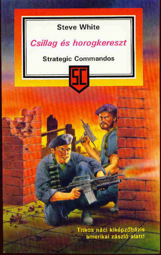 Csillag �s horogkereszt - Titkos n�ci kik�pz�b�zis amerikai z�szl� alatt