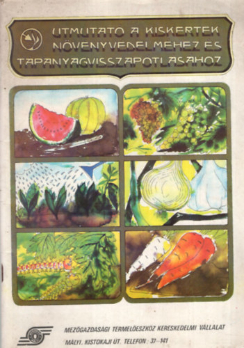 �tmutat� a kiskertek n�v�nyv�delm�hez �s t�panyagvisszap�tl�s�hoz