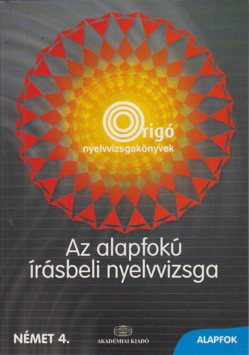 Az alapfok� �r�sbeli nyelvvizsga - N�met 4.