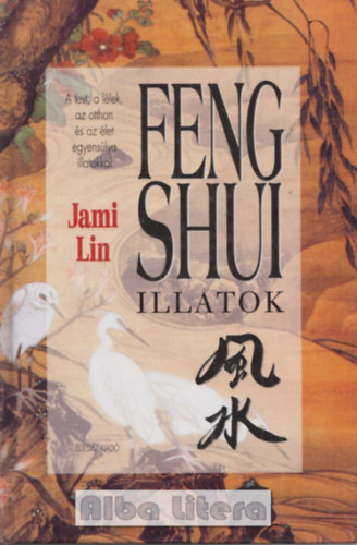 Feng shui illatok