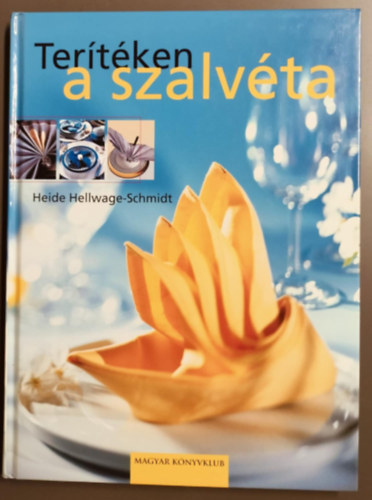 Tertken a szalvta - Szalvta hajtsi praktikk tlalshoz