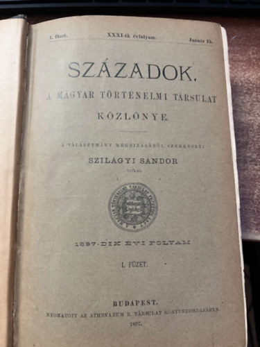 Szzadok 1897. - A Magyar Trtnelmi Trsulat Kzlnye I.