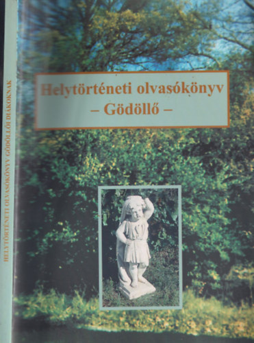 Helytrtneti olvasknyv - Gdll