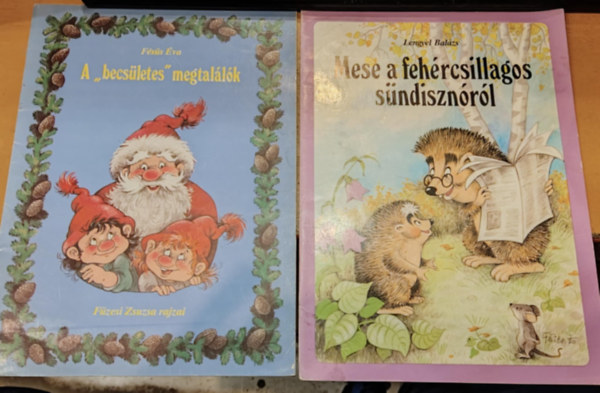 2 db mesefzet: A "becsletes" megtallk + Mese a fehrcsillagos sndisznrl