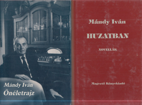 2 db M�ndy Iv�n m�: Huzatban - Novell�k + �n�letrajz