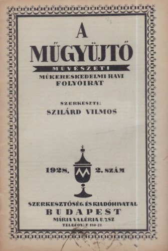 A m�gy�jt� - M�v�szeti, m�kereskedelmi havi foly�irat (1928) - 2.sz�m