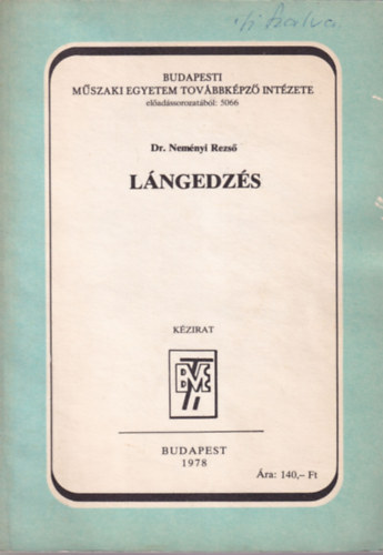 Lngedzs (Budapesti Mszaki Egyetem Tovbbkpz Intzete Budapest 1978)