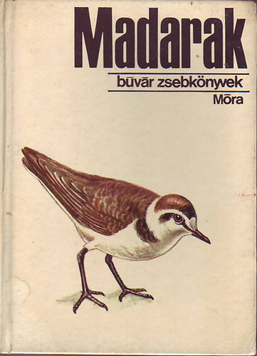 Madarak 1. (B�v�r zsebk�nyvek)
