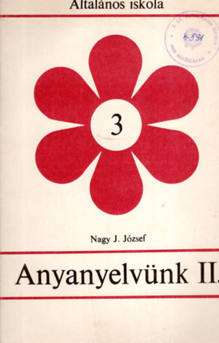 Bksinfejes Katalin; Nagyj. Jzsef - Anyanyelvnk II. 3 o.