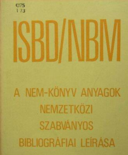 A nem-knyv anyagok nemzetkzi szabvnyos bibliogrfiai lersa