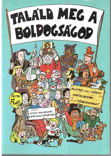 Talld meg a boldogsgod - KPREGNY