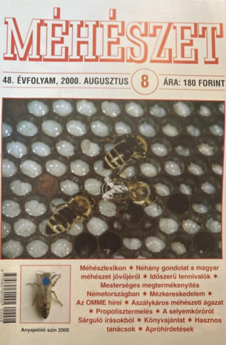 M�h�szet           -Propolisztermel�s,  Az�lyk�ros m�h�szeti �gazat