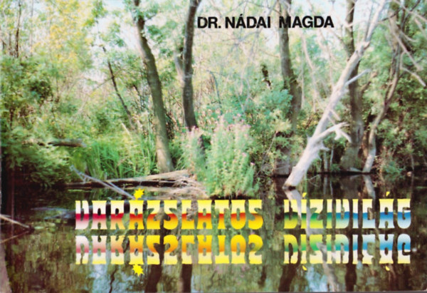 Dr. Ndai Magda - Varzslatos vzivilg