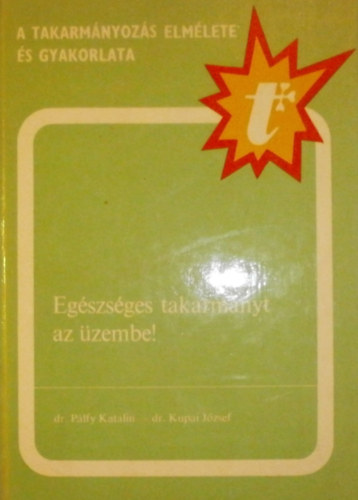 Eg�szs�ges takarm�nyt az �zembe!