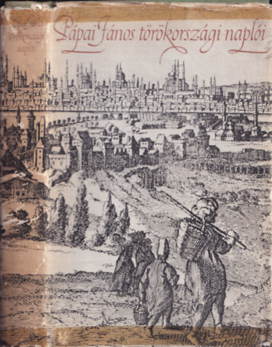 P�pai J�nos t�r�korsz�gi napl�i