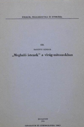 "Meghal istenek" a virg-mtoszokban