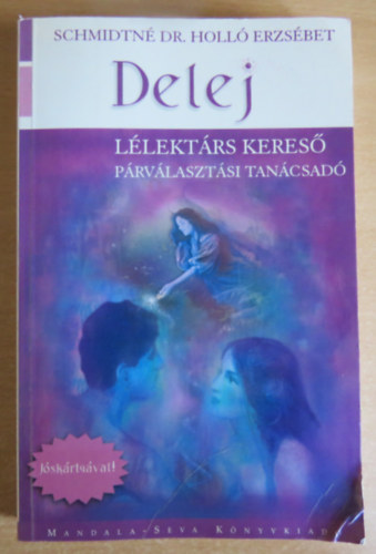 Delej (Llektrs keres, prvlasztsi tancsad)- Jskrtyval
