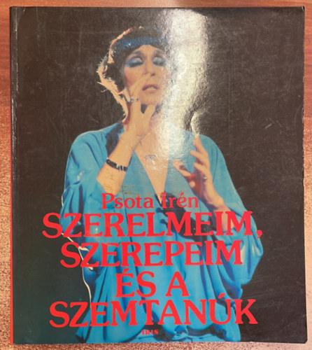 Szerelmeim, szerepeim s a szemtank