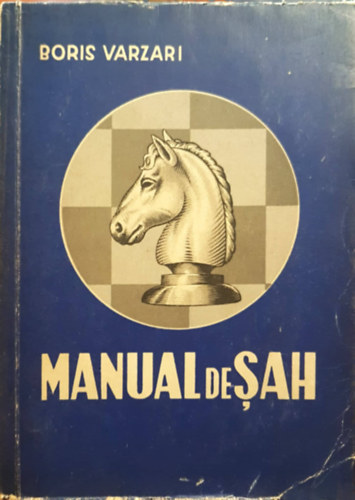 Manual de Sah - Sakk kziknyv (Romn nyelv)