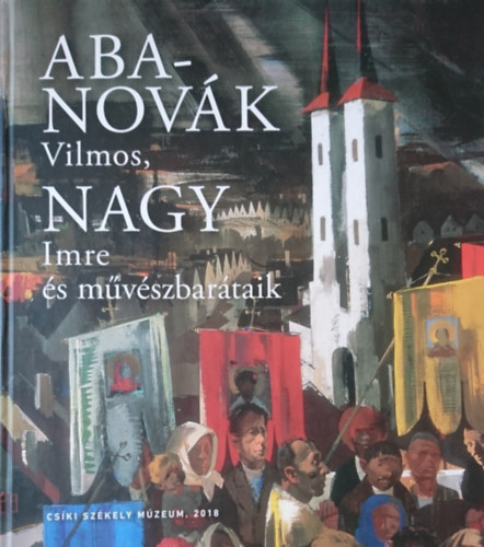 Aba-Novk Vilmos, Nagy Imre s mvszbartaik