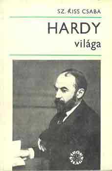 Sz. Kiss Csaba - Hardy vil�ga