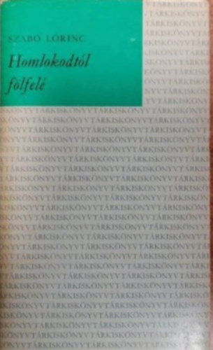 Homlokodt�l f�lfel� (Kisk�nyt�r)