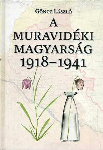 A muravidki magyarsg 1918-1941