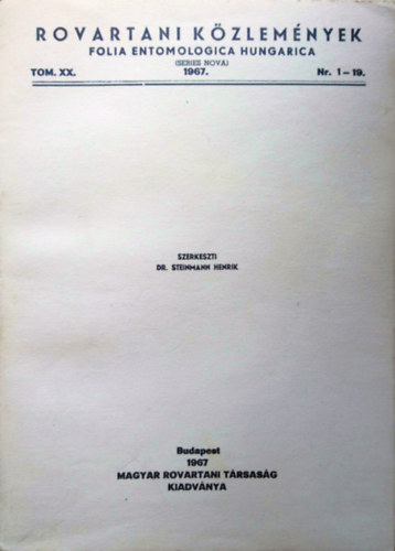 Rovartani kzlemnyek - Folia Entomologica Hungarica 1967. Tomus XX. Nr. 1-19.(Tom. XX / I.)
