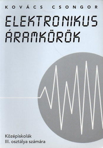 Elektronikus �ramk�r�k