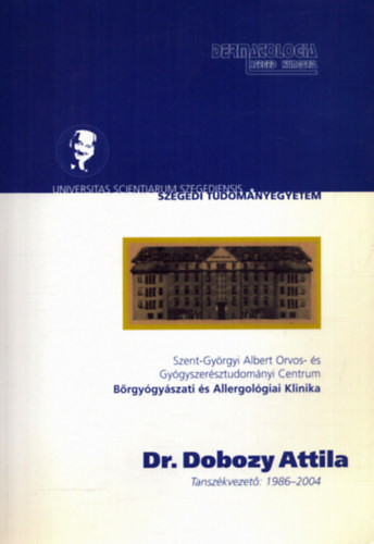 Brgygyszati s Allergolgiai Klinika - Dr. Dobozy Attila tanszkvezeti tevkenysge 1986-2004