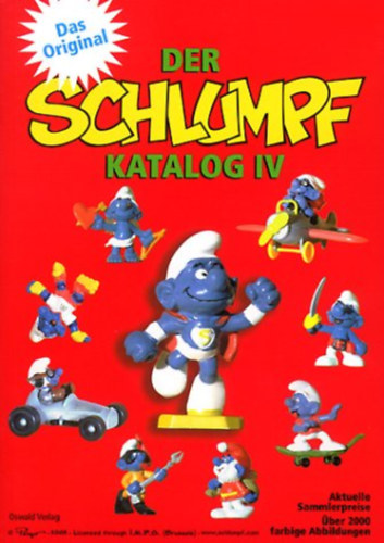 Der Schlumpf katalog IV. - Das Original - Aktuelle Sammlerpreise ber 2000 farbige Abbildungen (Frank Oswald Verlag)