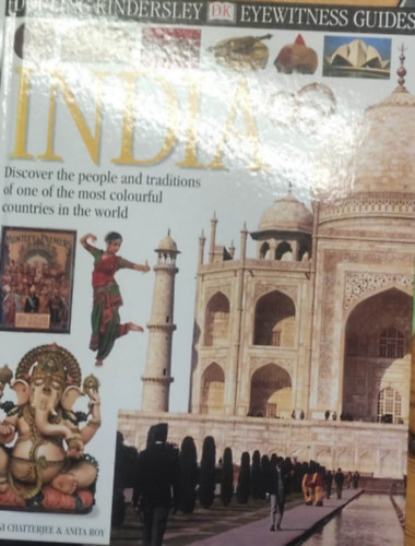 Manini-Roy, Anita Chatterjee - India (Discover the people and traditions of one of the most colourful countries int he world)