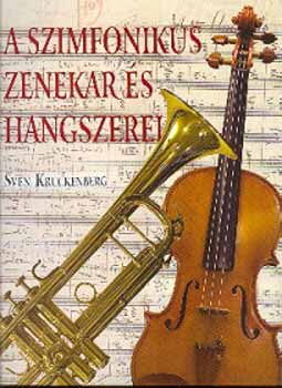 Sven Kruckenberg - A szimfonikus zenekar s hangszerei