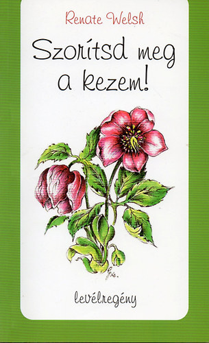 Szortsd meg a kezem! - Levlregny