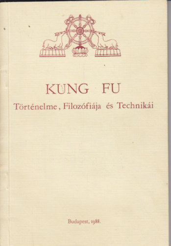 Kung Fu - Trtnelme, Filozfija s Techniki