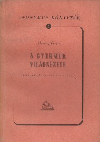 A gyermek vil�gn�zete