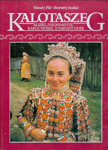 Kalotaszeg -  Alszeg, N�dasmente, Kapus vid�ke, �tmeneti vid�k (Erd�ly t�jai)