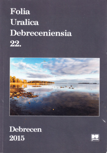 Folia Uralica Debreceniensia 22.