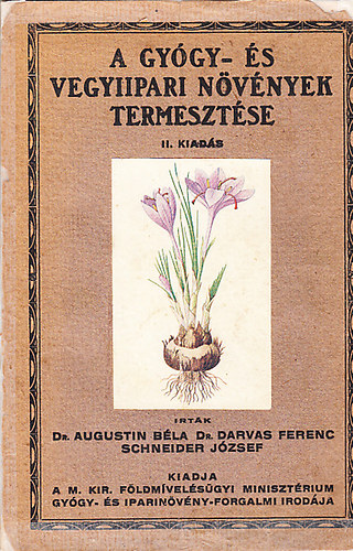 A gy�gy- �s vegyiipari n�v�nyek termeszt�se