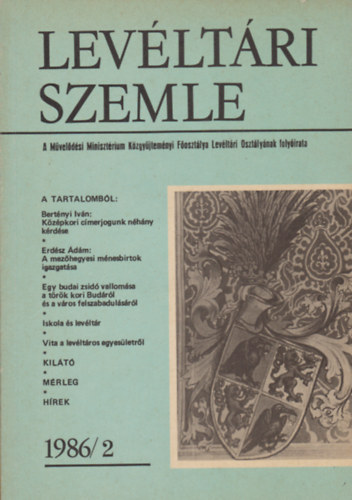 Gecsnyi Lajos  (szerk.) - Levltri Szemle 1986/2