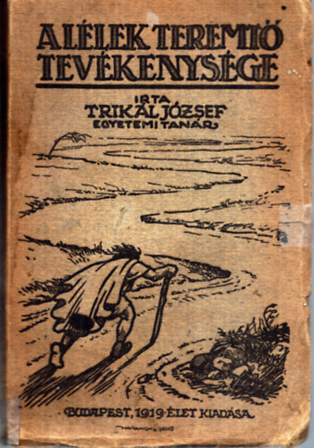 A llek teremt tevkenysge