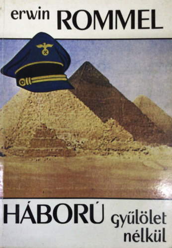 Erwin Rommel - Hbor gyllet nlkl