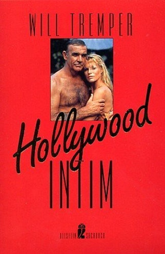 Will Tremper - Hollywood Intim