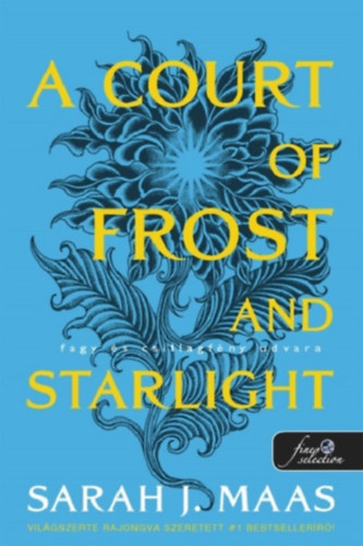 Sarah J. Maas - A Court of Frost and Starlight - Fagy �s csillagf�ny udvara