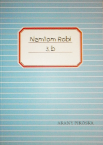Nemtom Robi 3.b
