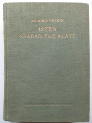 Isten szabad ege alatt