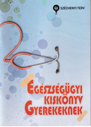 Egszsggyi kisknyv gyerekeknek
