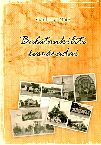 Balatonkiliti vszzadai