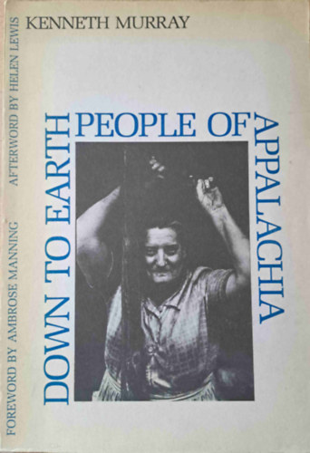 Down to Earth - People of Appalacha (Appalacha npe)